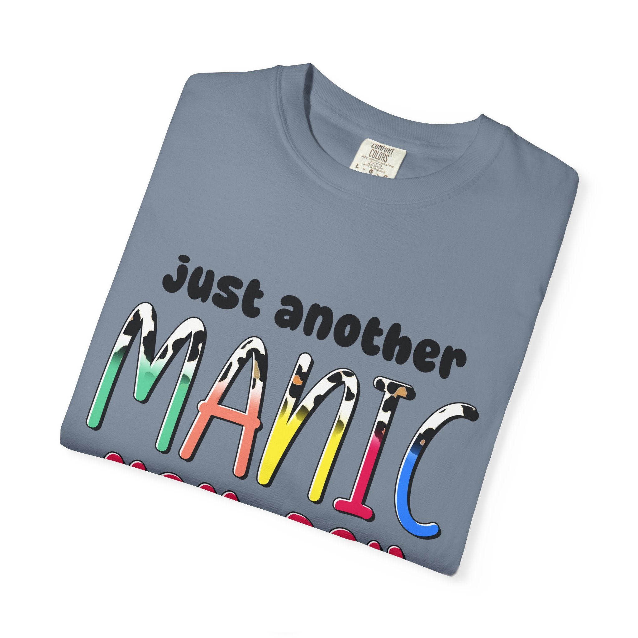 Mom-Day Graphic T-Shirt — "Just Another Manic Mom-Day" Colorful Mother's Day Tee