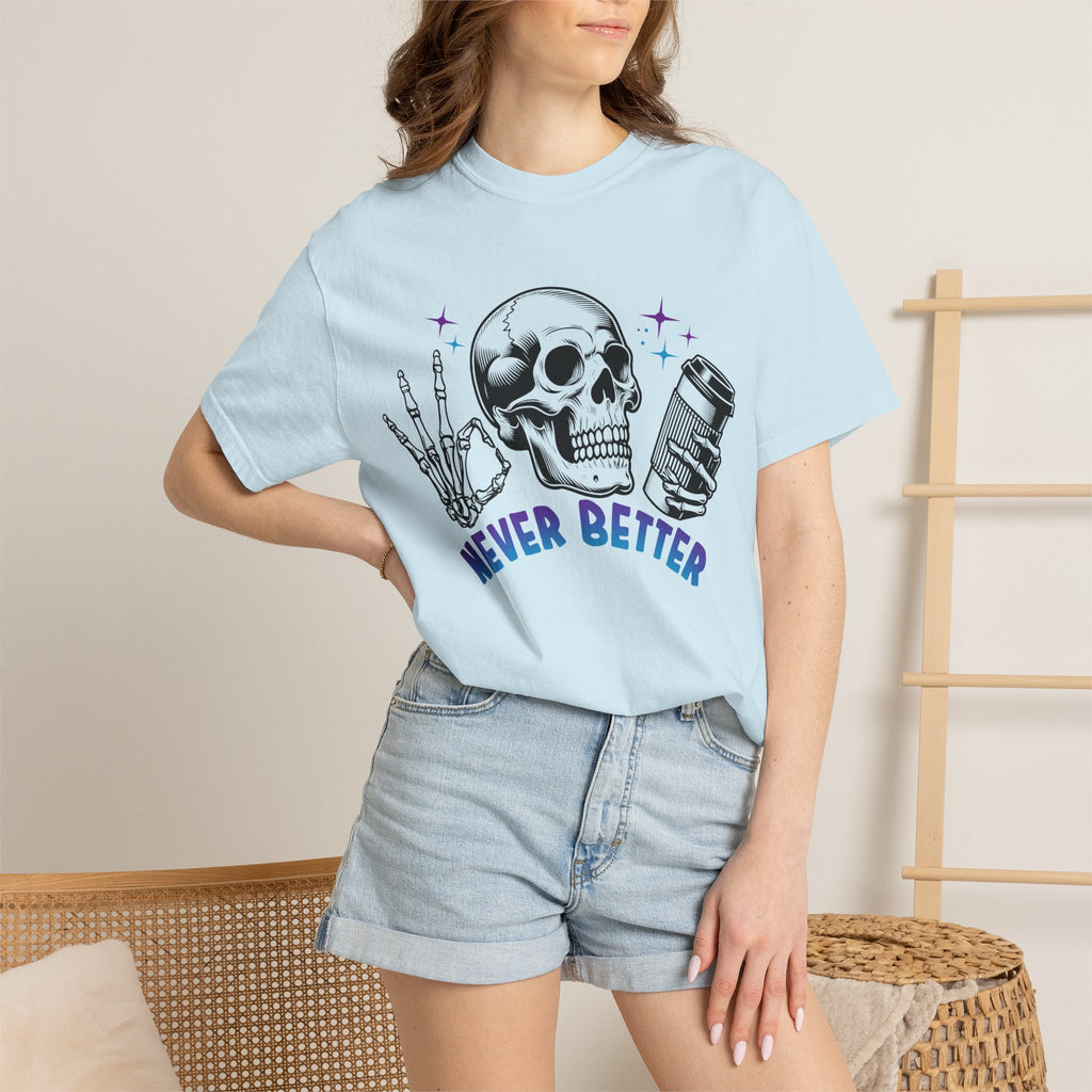 Never Better Skull T-Shirt — Vintage Skull Holding Can Graphic Tee