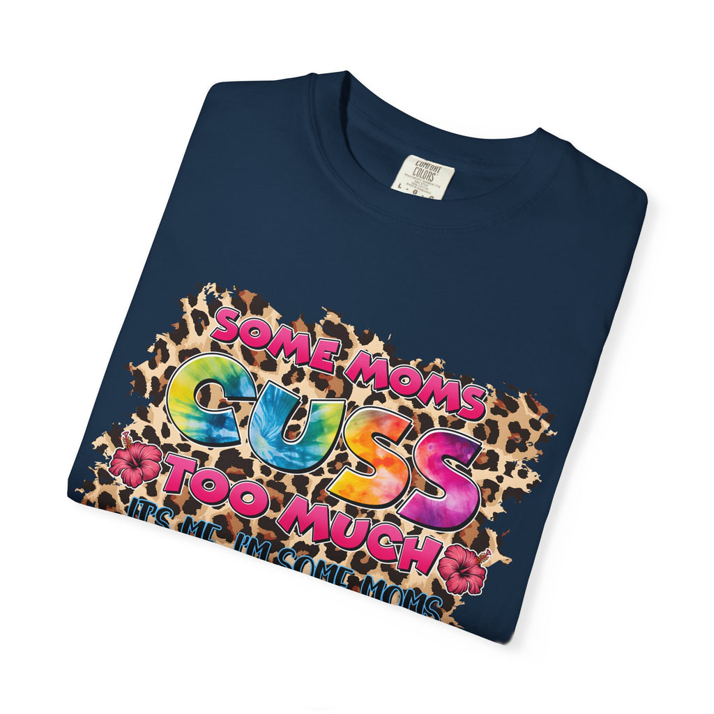 Graphic T-Shirt — "Some Moms Guess Too Much" Colorful Leopard Print