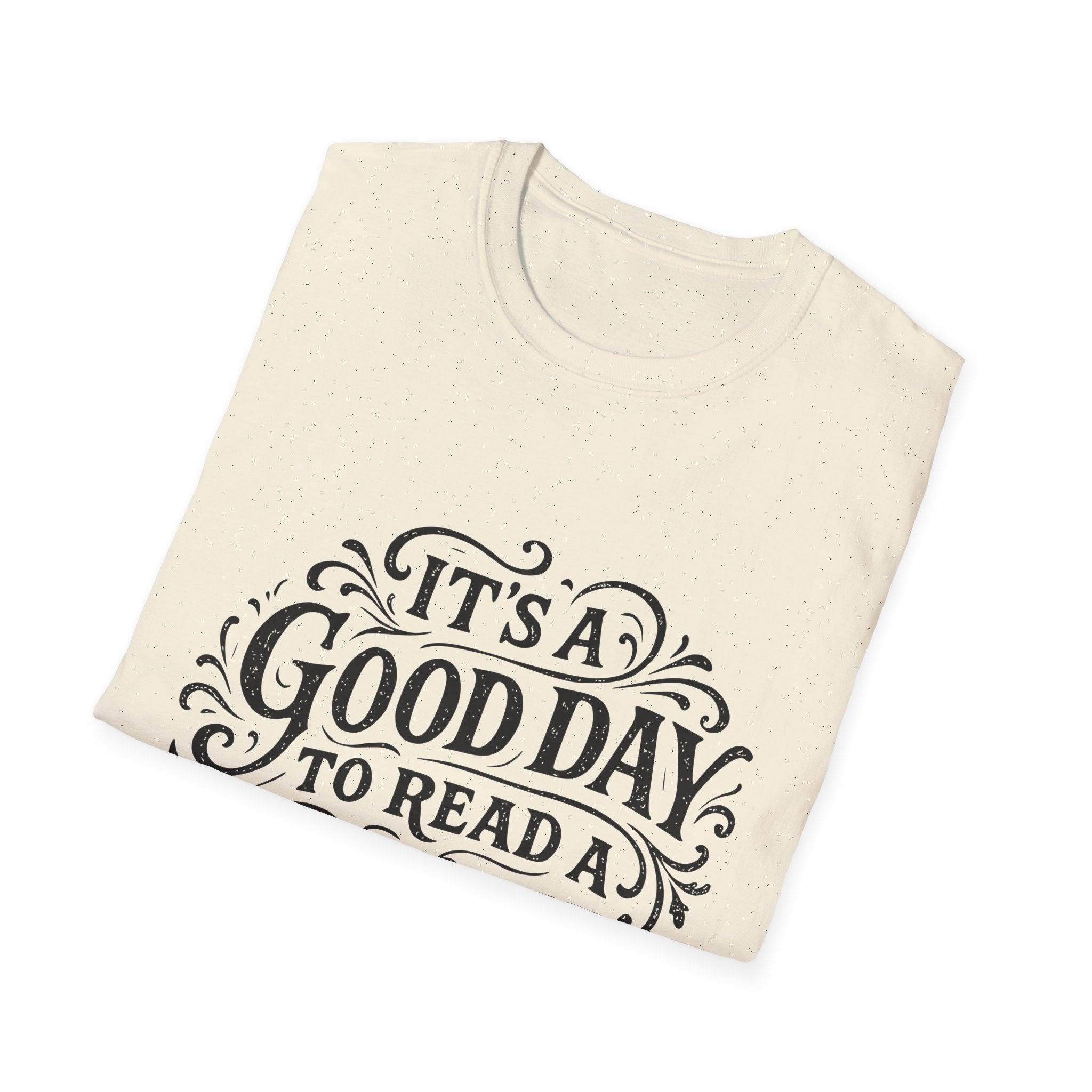 It's a Good Day to Read a Book T-Shirt