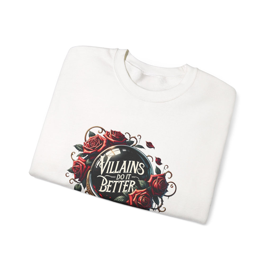 Villains Do It Better Crewneck Sweatshirt — Gothic Rose Book Lover Pullover
