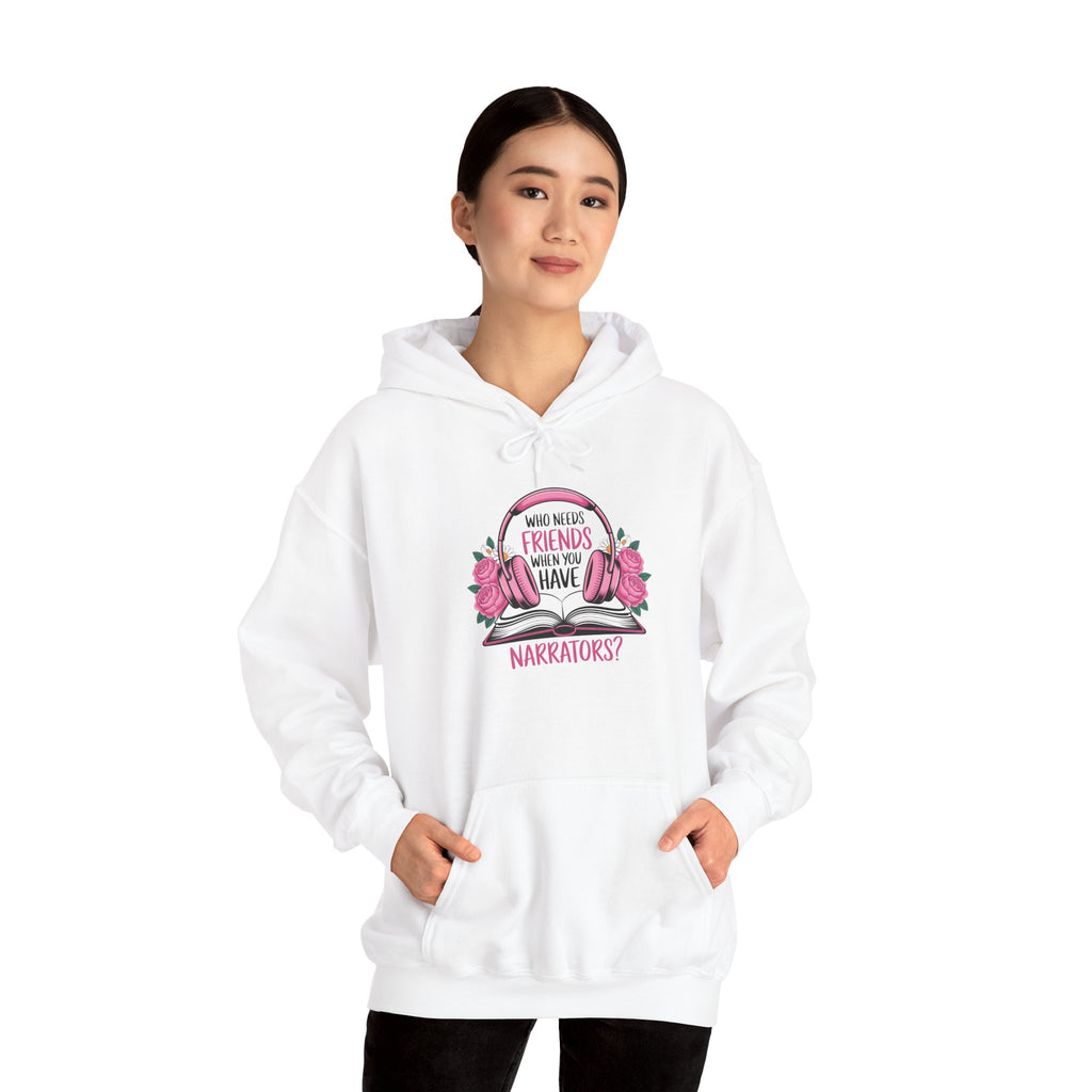 Hoodie — “Who Needs Friends When You Have Narrators?” Bookish Pink Floral Hoodie