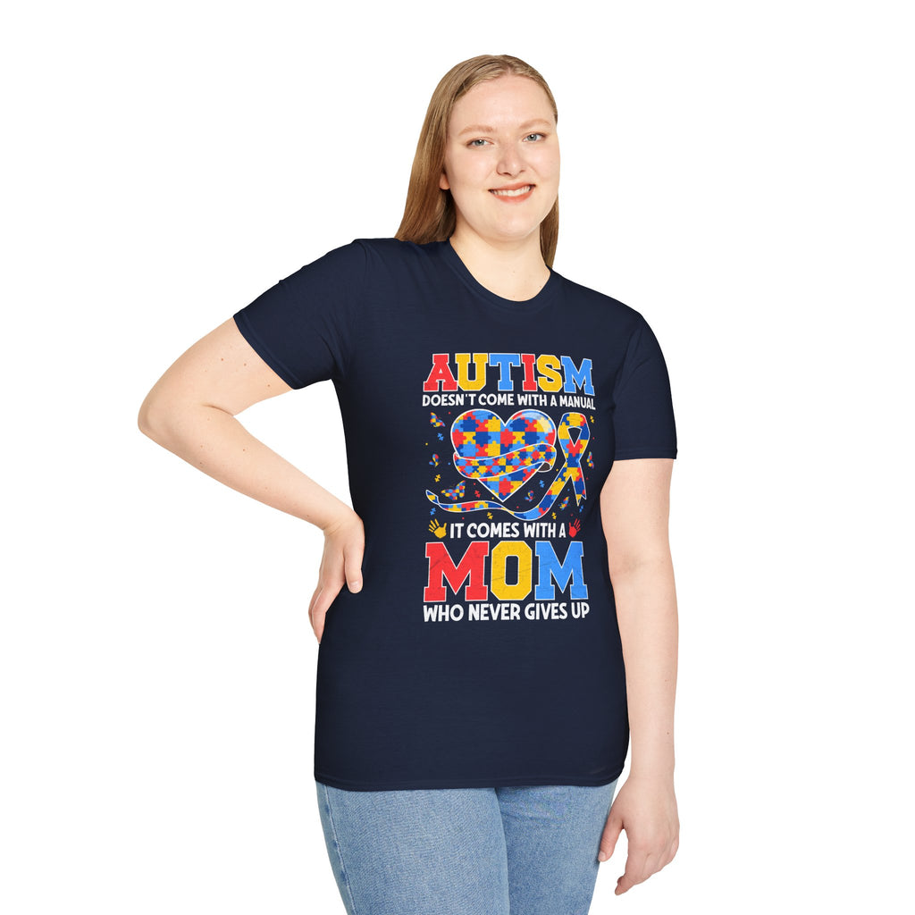 Autism Mom Graphic T-Shirt — “Autism doesn't come with a manual, it comes with a mom who never gives up”