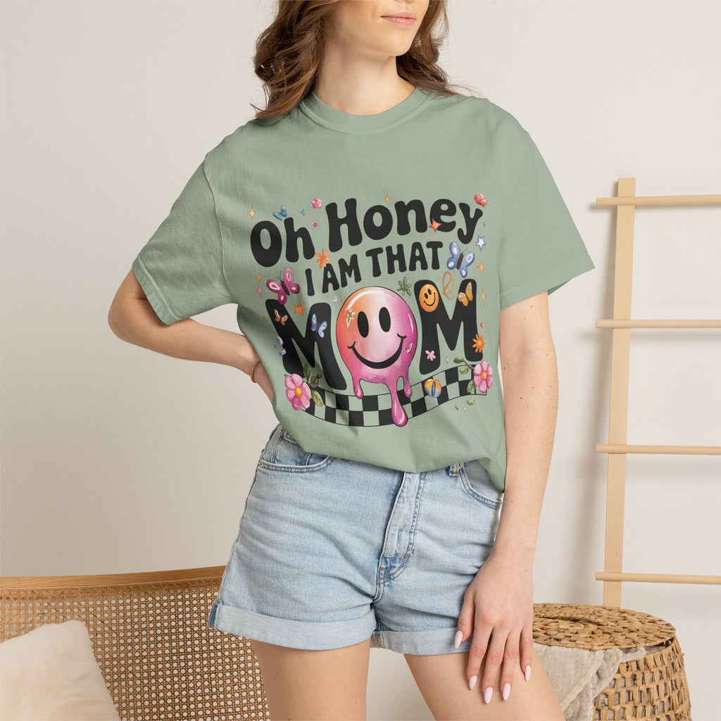 Oh Honey I Am That Mom T-Shirt — Funky Retro Smiley Mom Graphic Tee for Mother’s Day
