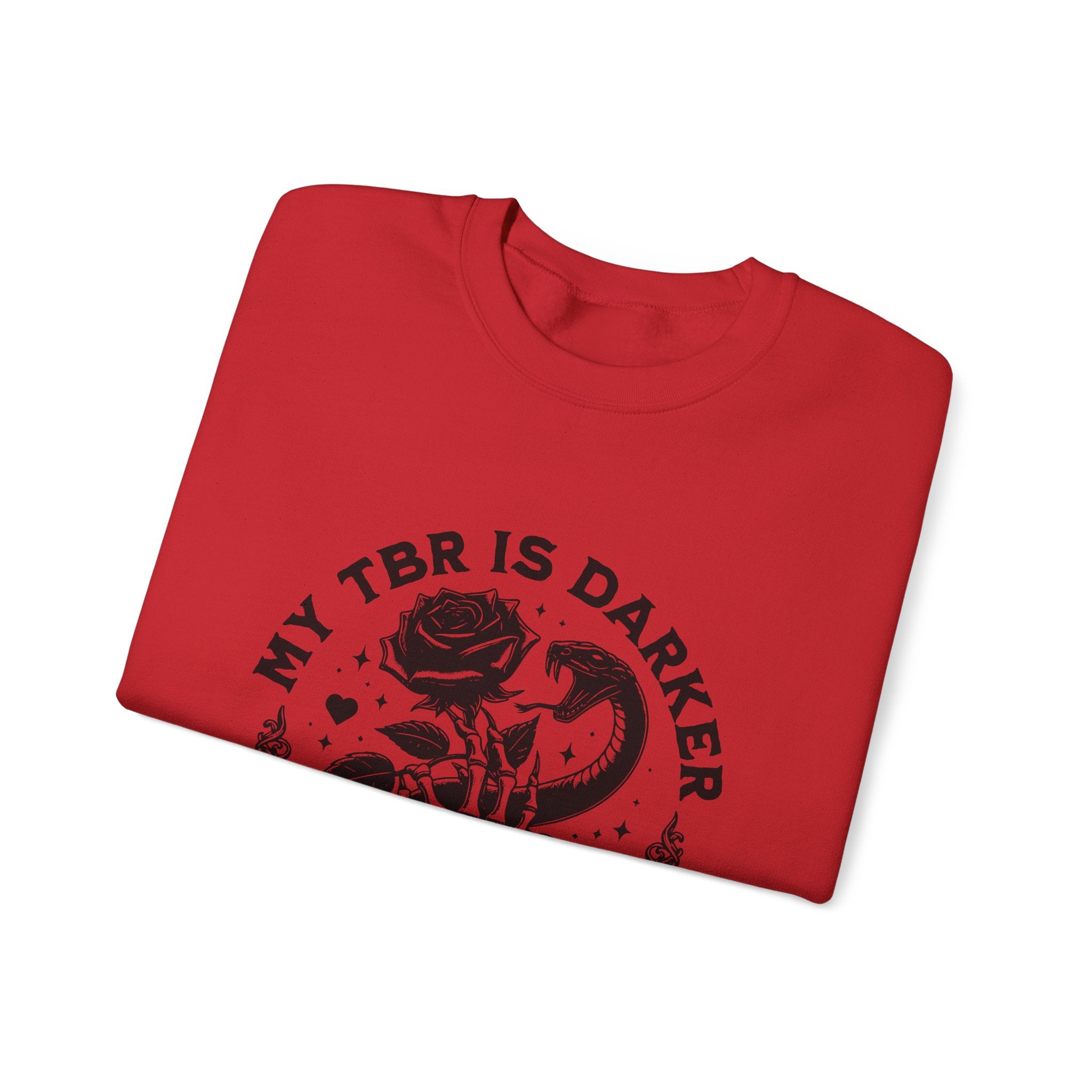 Crewneck Sweatshirt — “My TBR Is Darker Than My Soul” Gothic Booklover Pullover