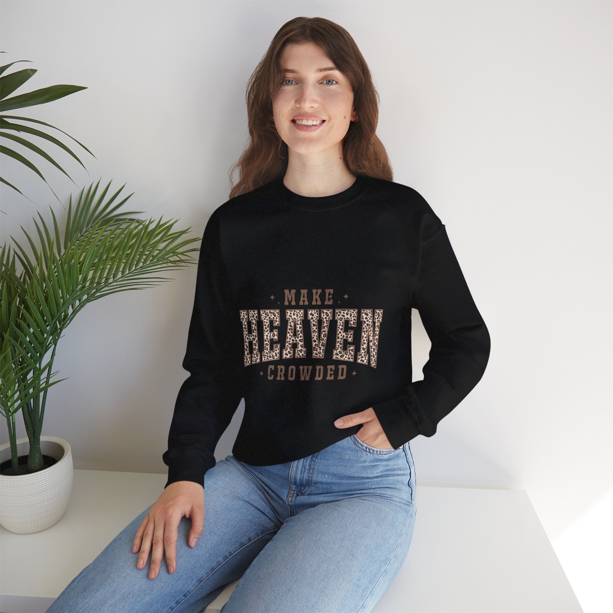 Make Heaven Crowded Sweatshirt — Leopard Print Inspirational Crewneck
