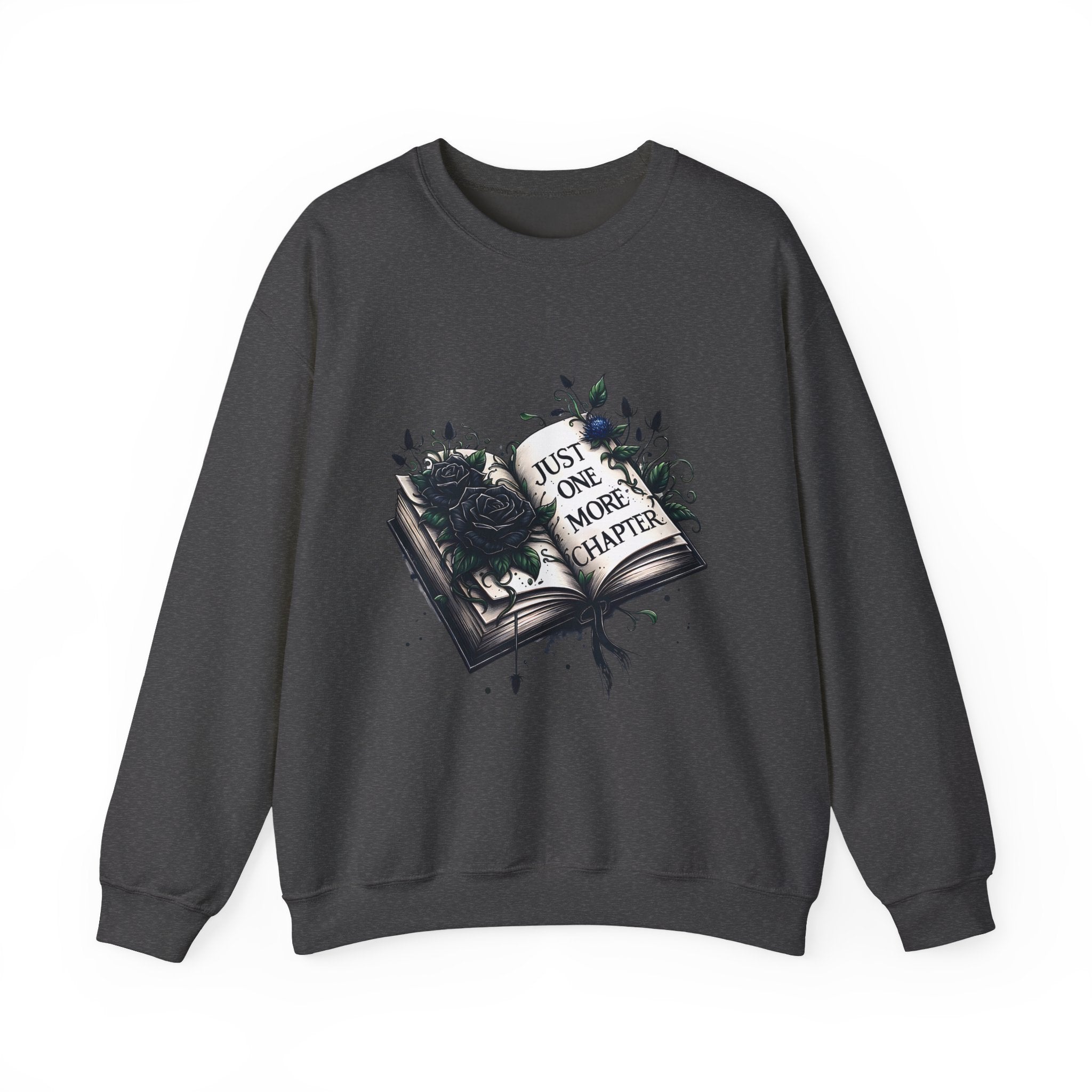 Book Lover Sweatshirt — "Just One More Chapter" Cozy Reader Crewneck