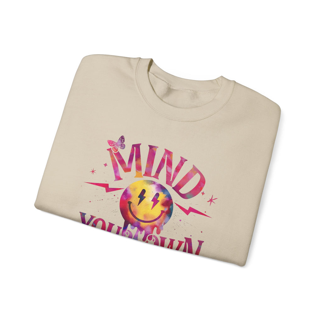Mind Your Own Motherhood Crewneck Sweatshirt — Funny Mom Quote Pullover