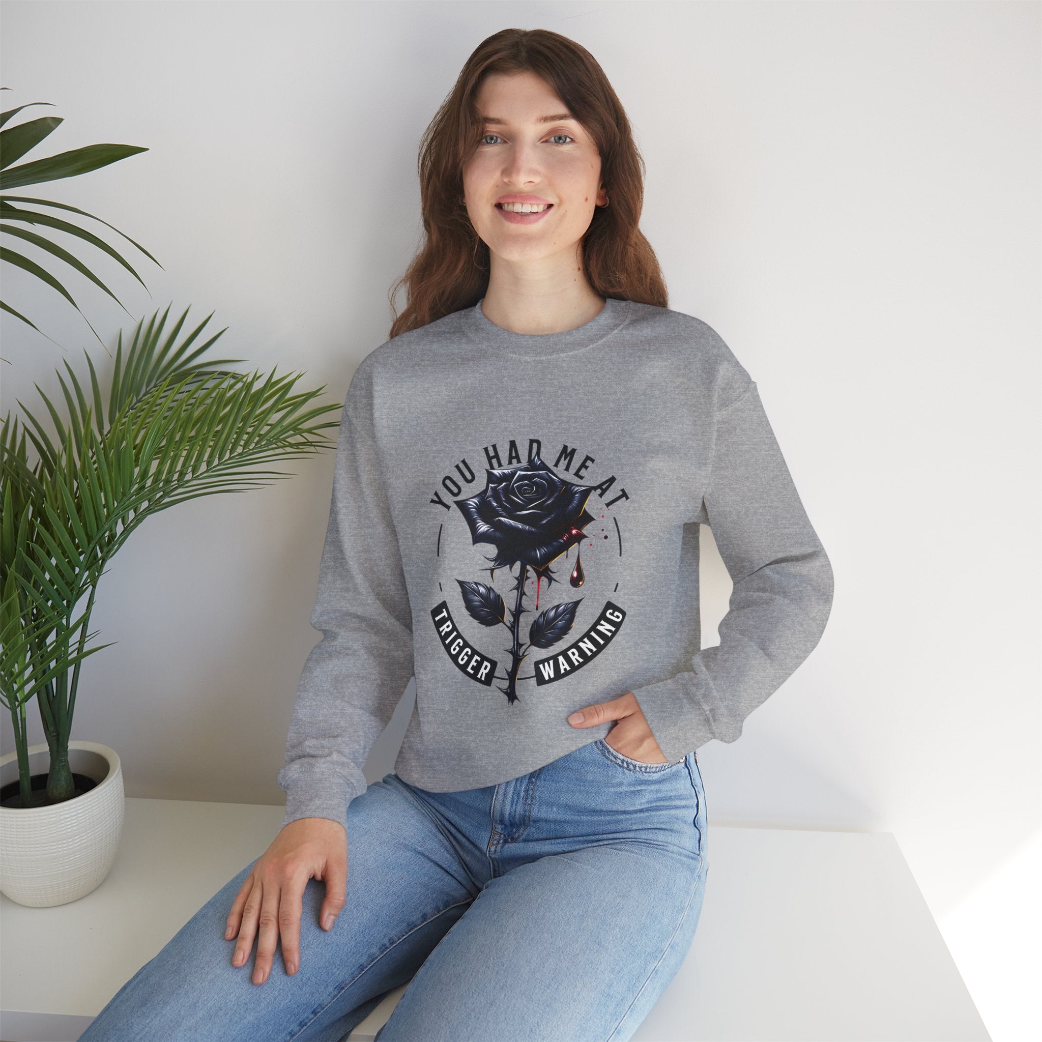 Crewneck Sweatshirt – Black Rose "You Had Me at" Gothic Graphic (Trigger Warning)