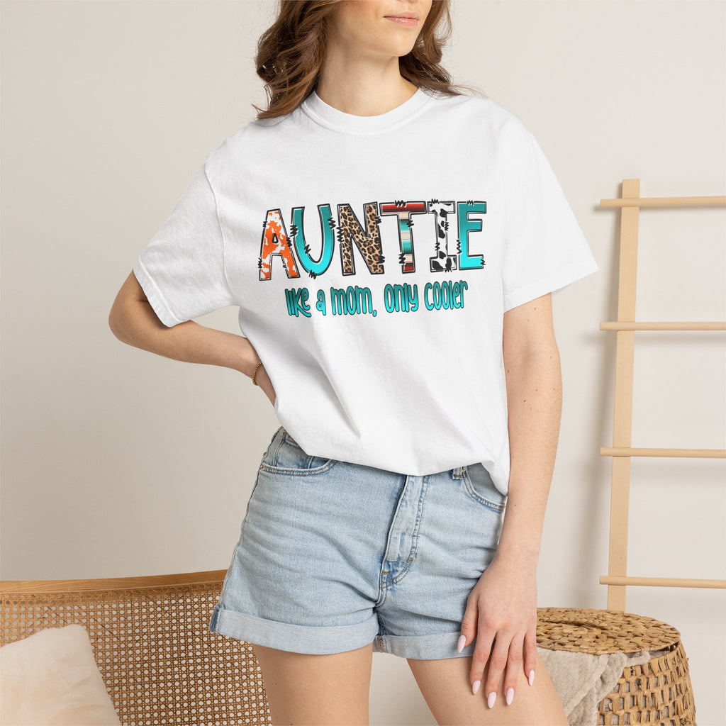 Auntie Graphic Tee — "Auntie like a mom, only cooler" Cute Family Gift