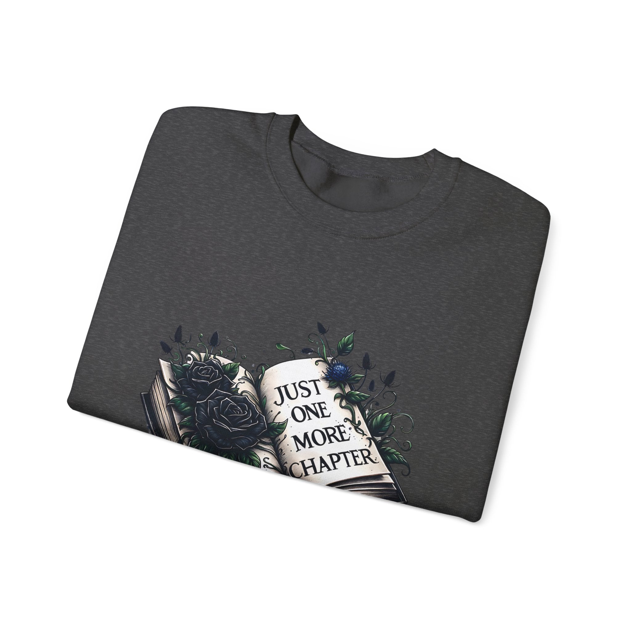 Book Lover Sweatshirt — "Just One More Chapter" Cozy Reader Crewneck