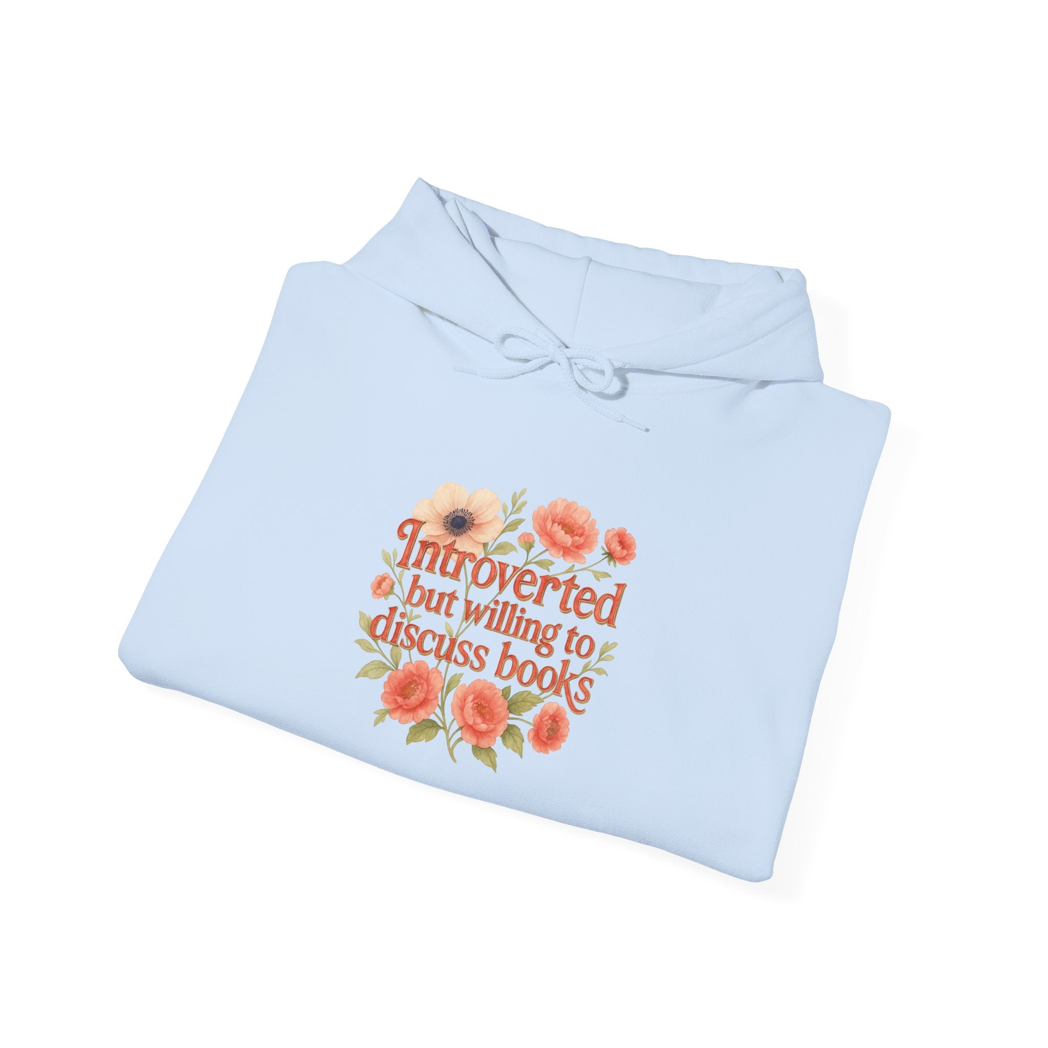 Hoodie — "Introverted but Willing to Discuss Books" Floral Reading Sweatshirt