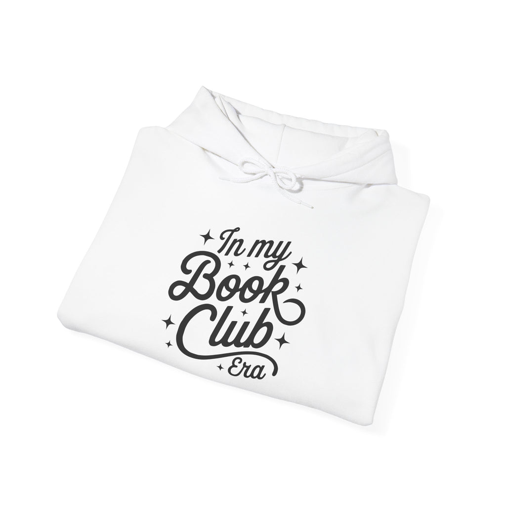 Book Club Hoodie — "In My Book Club Era" Cozy Reader Sweatshirt