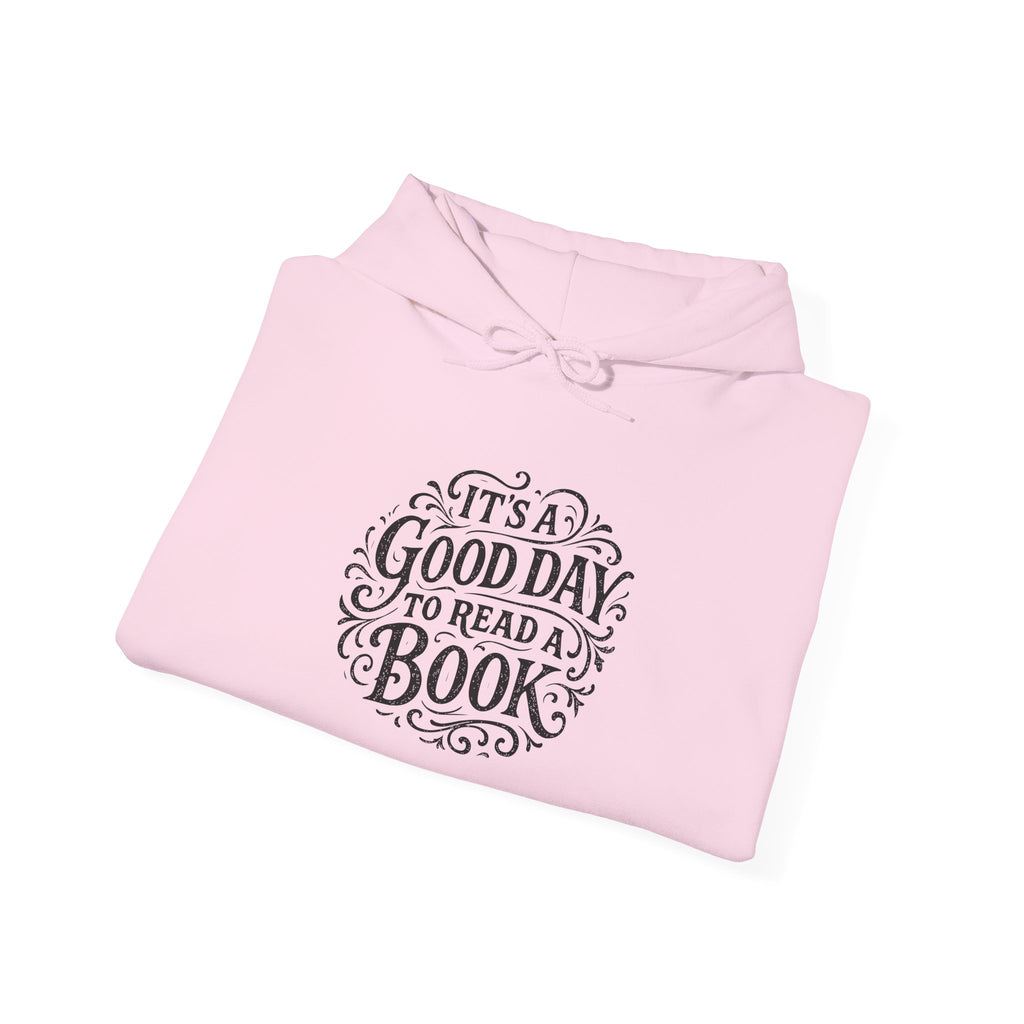 Book Lover Hoodie — "It's a Good Day to Read a Book" Graphic Pullover
