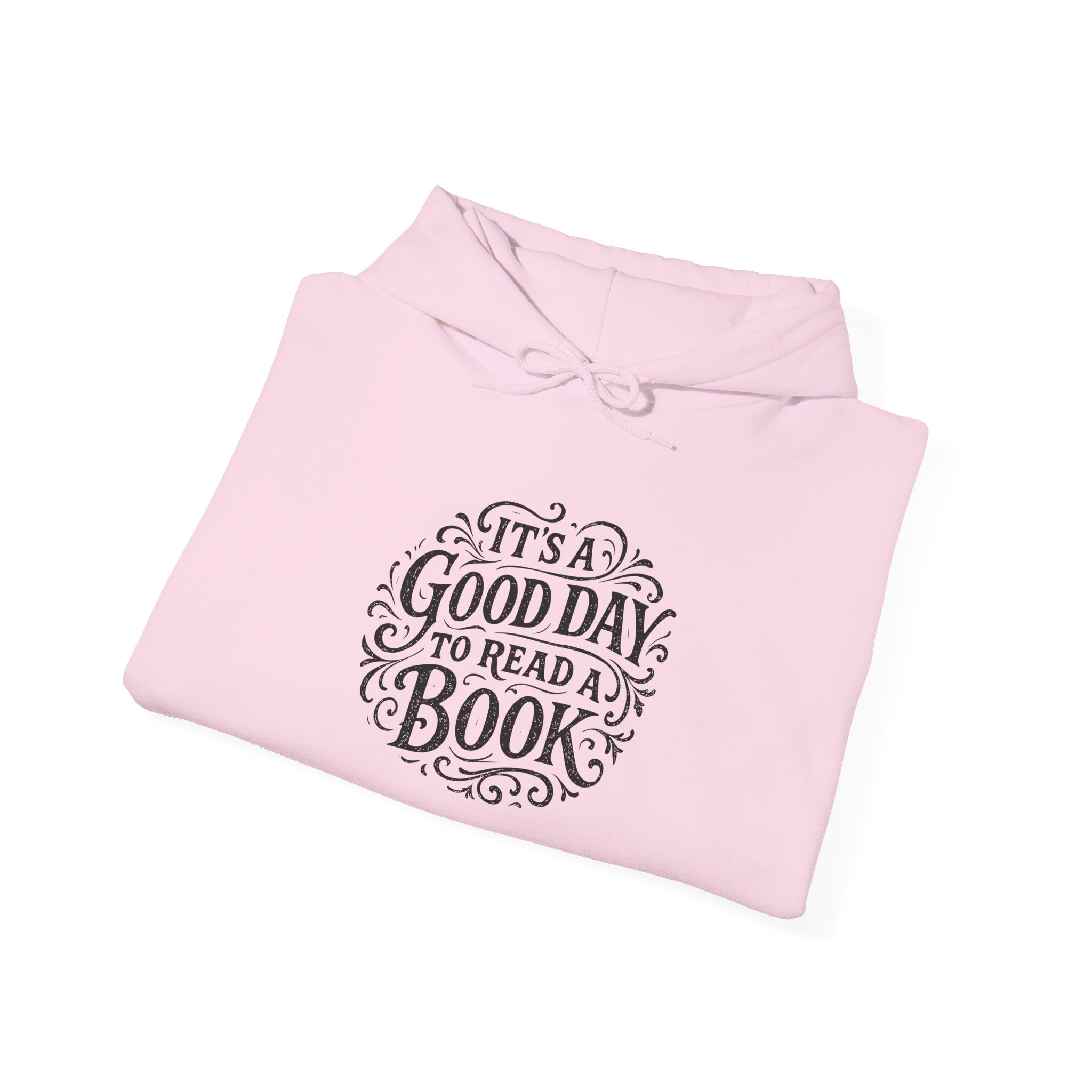 Book Lover Hoodie — "It's a Good Day to Read a Book" Graphic Pullover