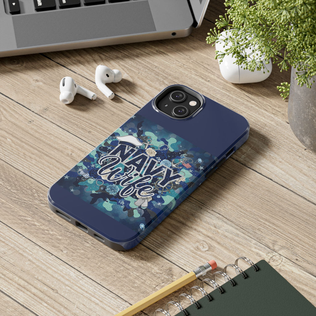 Navy Wife Tough Phone Case — Military Camouflage Protective Phone Cover, Perfect Gift for Navy Spouses