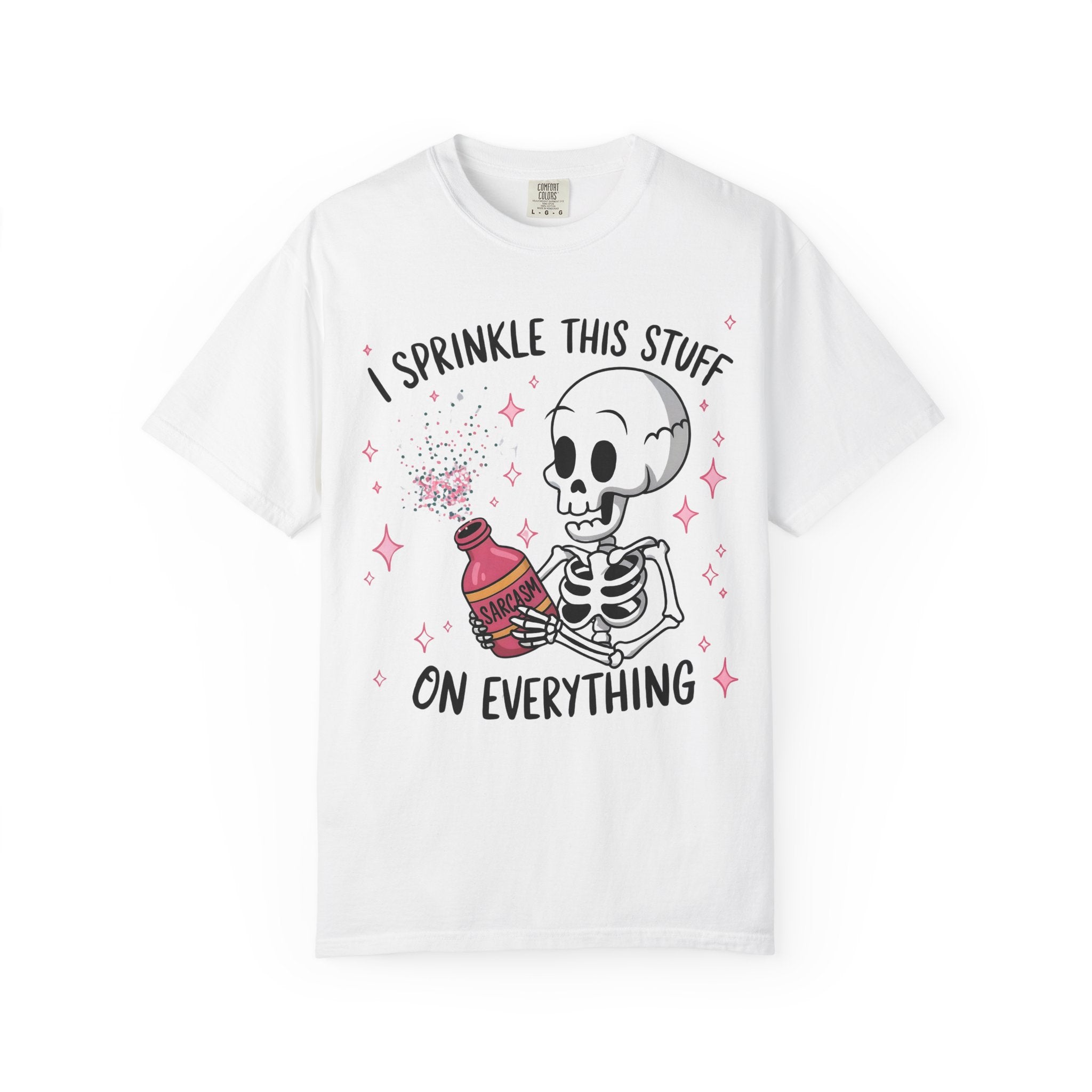 Skeleton Sprinkles T-Shirt — "I Sprinkle This Stuff On Everything" Cute Goth Graphic Tee