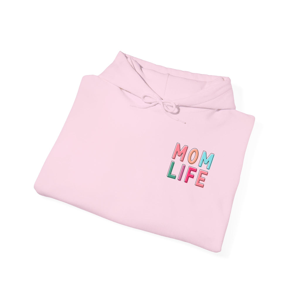 Double-sided Mom Life Hoodie — 'Mom Life' Front & 'I Put It All Together I Just Forgot Where I Put It' Funny Mom Sweatshirt