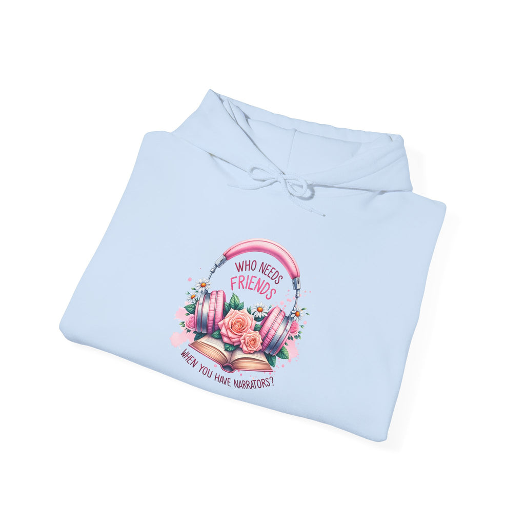 Hoodie — "You Need a Friend" Floral Comfort Pullover