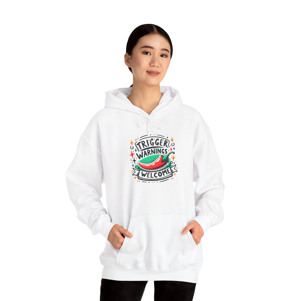 Hoodie — “Trigger Warnings Welcome” Chili Pepper Graphic Pullover