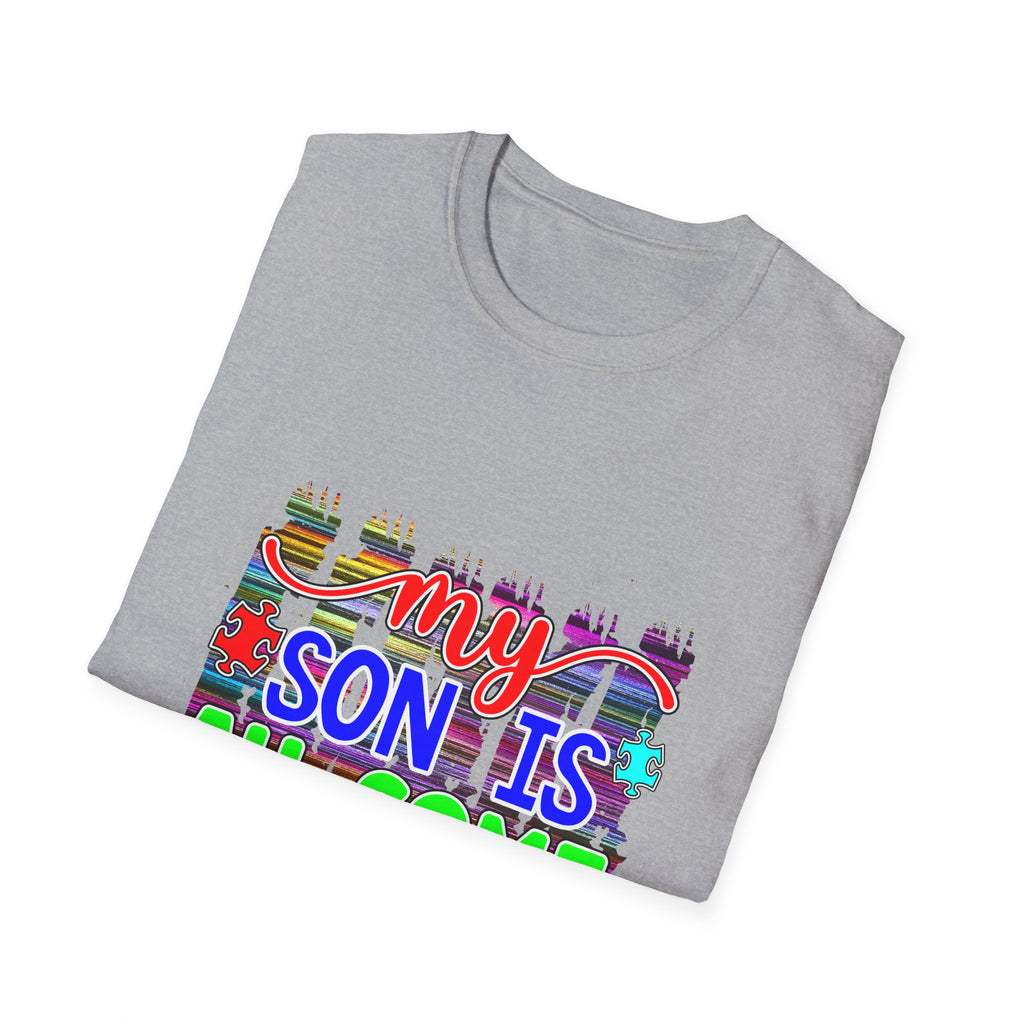 My Son Is AU-some Autism Pride T-Shirt