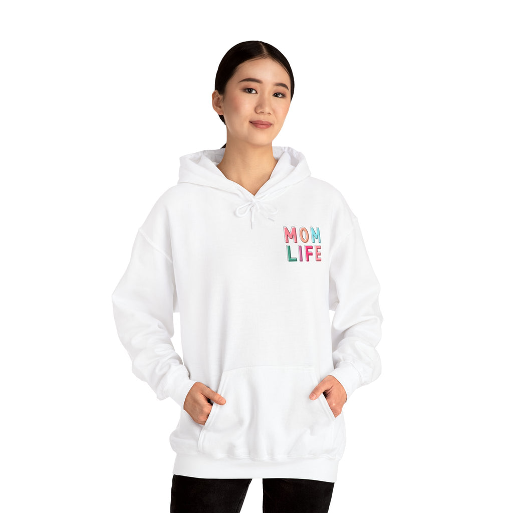 Double-sided Mom Life Hoodie — 'Mom Life' Front & 'I Put It All Together I Just Forgot Where I Put It' Funny Mom Sweatshirt