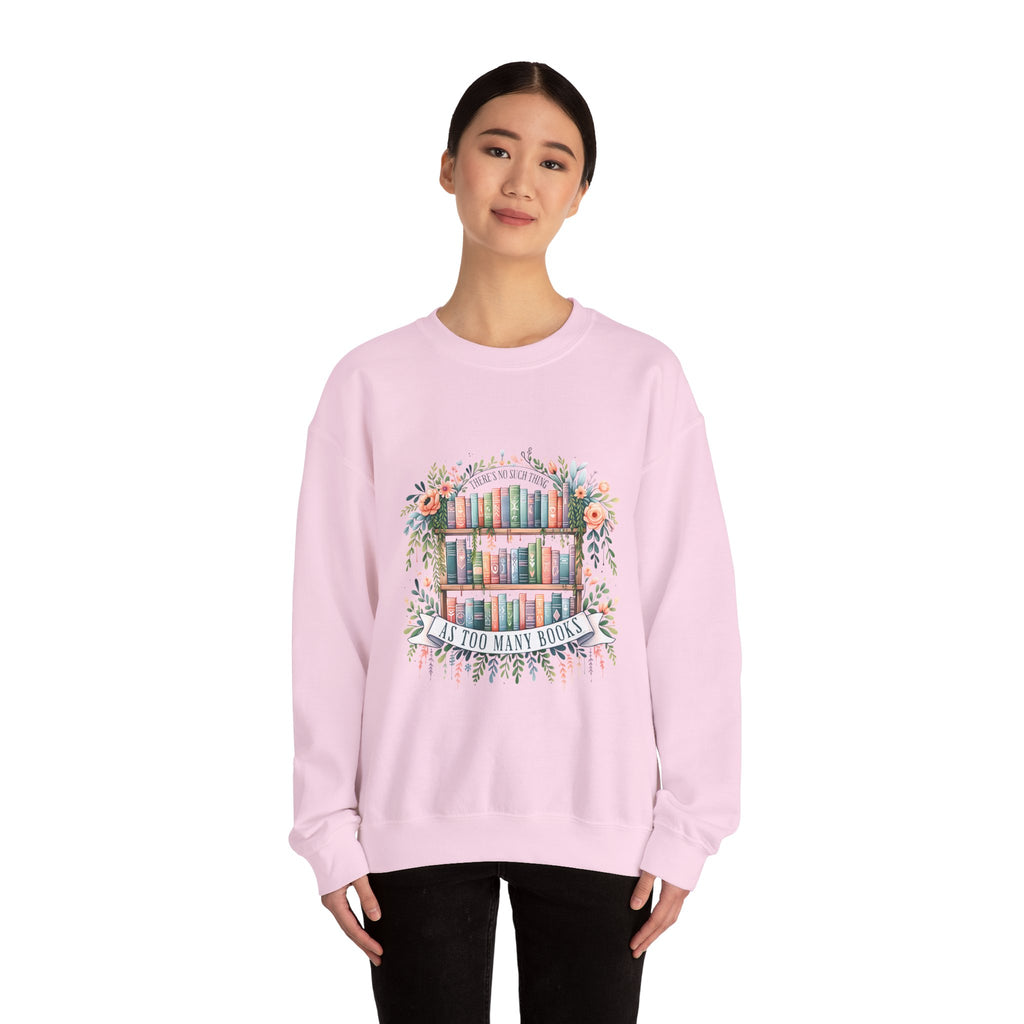 Booklover Crewneck Sweatshirt – Floral 'Too Many Books' Graphic