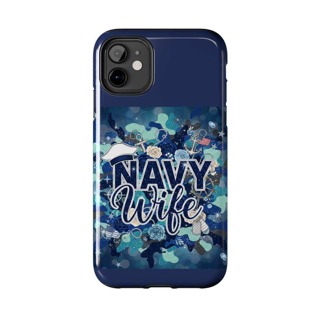 Navy Wife Tough Phone Case — Military Camouflage Protective Phone Cover, Perfect Gift for Navy Spouses