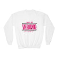 Youth Sweatshirt — “I May Be Wrong (But I Doubt It)” Pink Leopard Graphic
