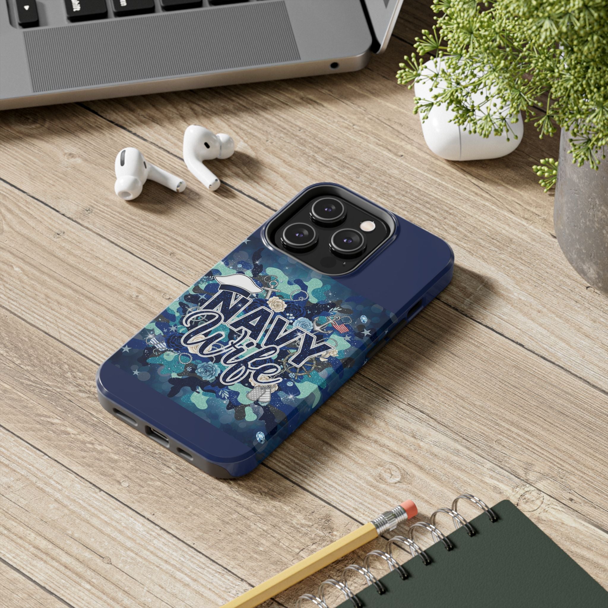 Navy Wife Tough Phone Case — Military Camouflage Protective Phone Cover, Perfect Gift for Navy Spouses