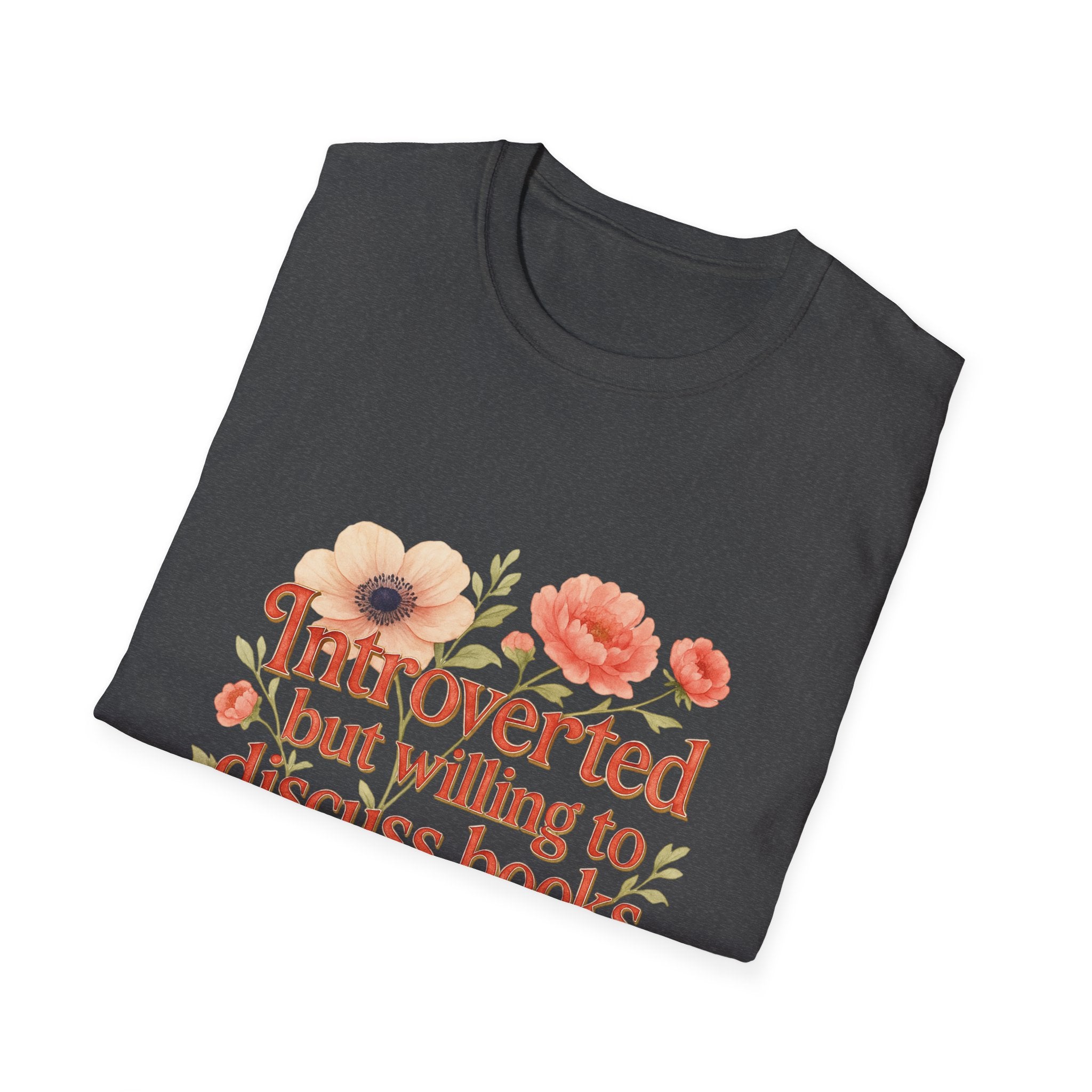 T-Shirt — "Introverted But Willing to Discuss Books" Floral Book Lover Tee