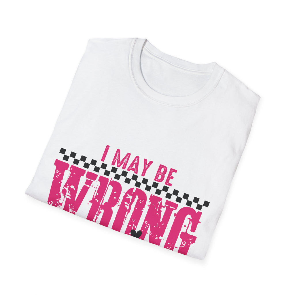 I May Be Wrong But I Doubt It T-Shirt — Funny Pink Checker Graphic Tee