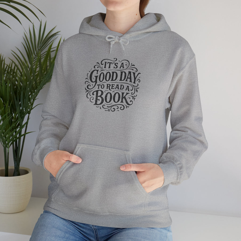 Book Lover Hoodie — "It's a Good Day to Read a Book" Graphic Pullover