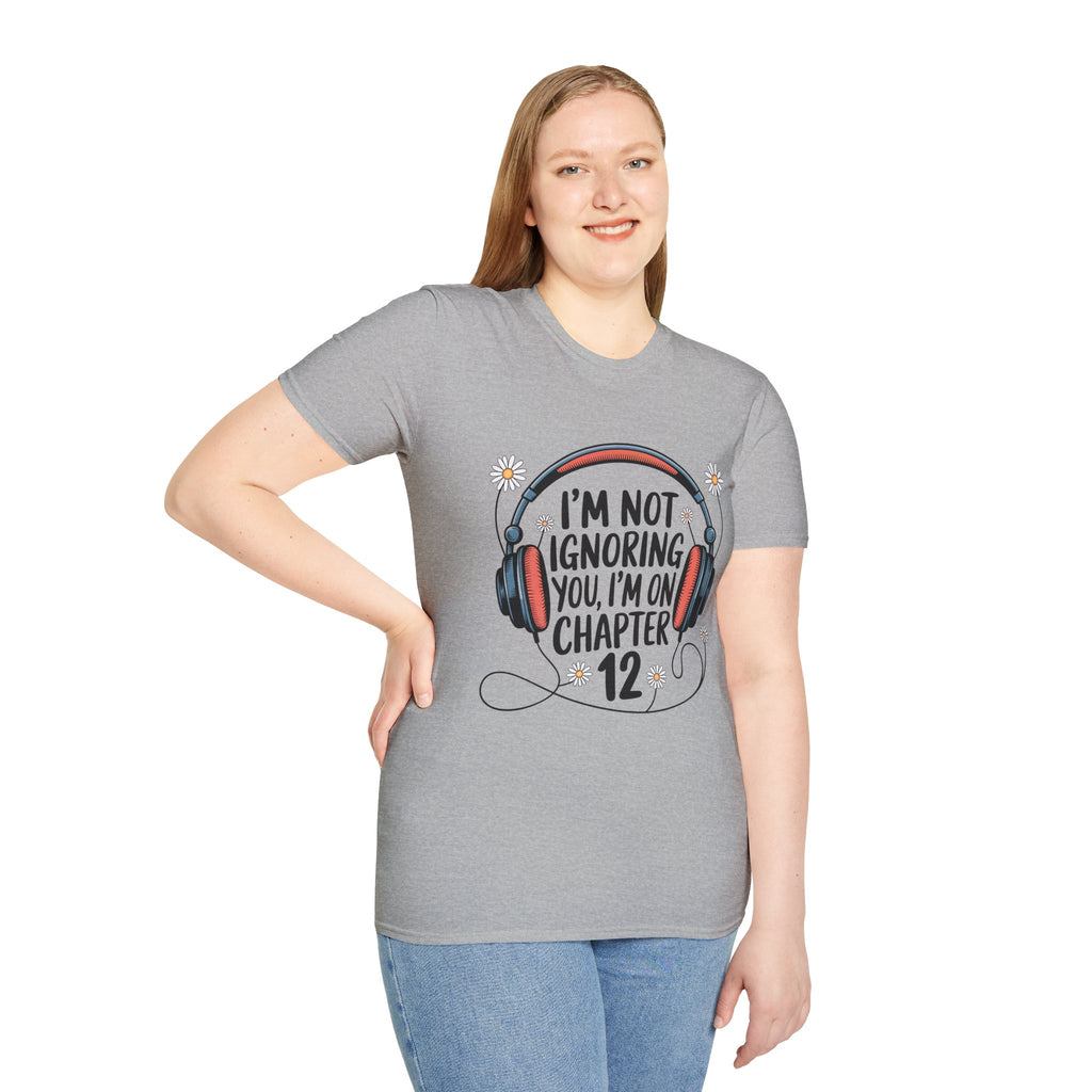 Book Lover T‑Shirt — "I’m Not Ignoring You, I’m on Chapter 12" Headphones Design