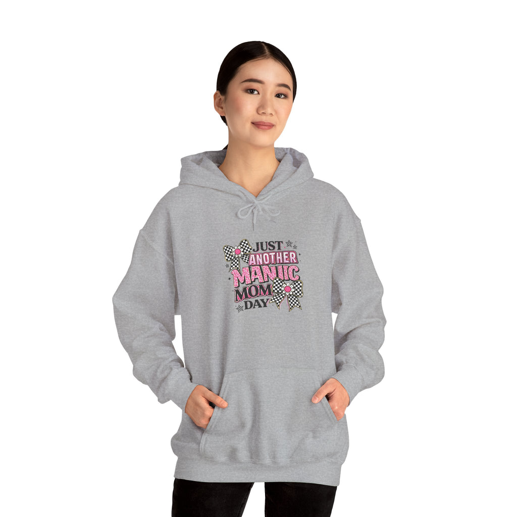 Just Another Manic Mom Day Hoodie — Funny Mom Graphic Sweatshirt