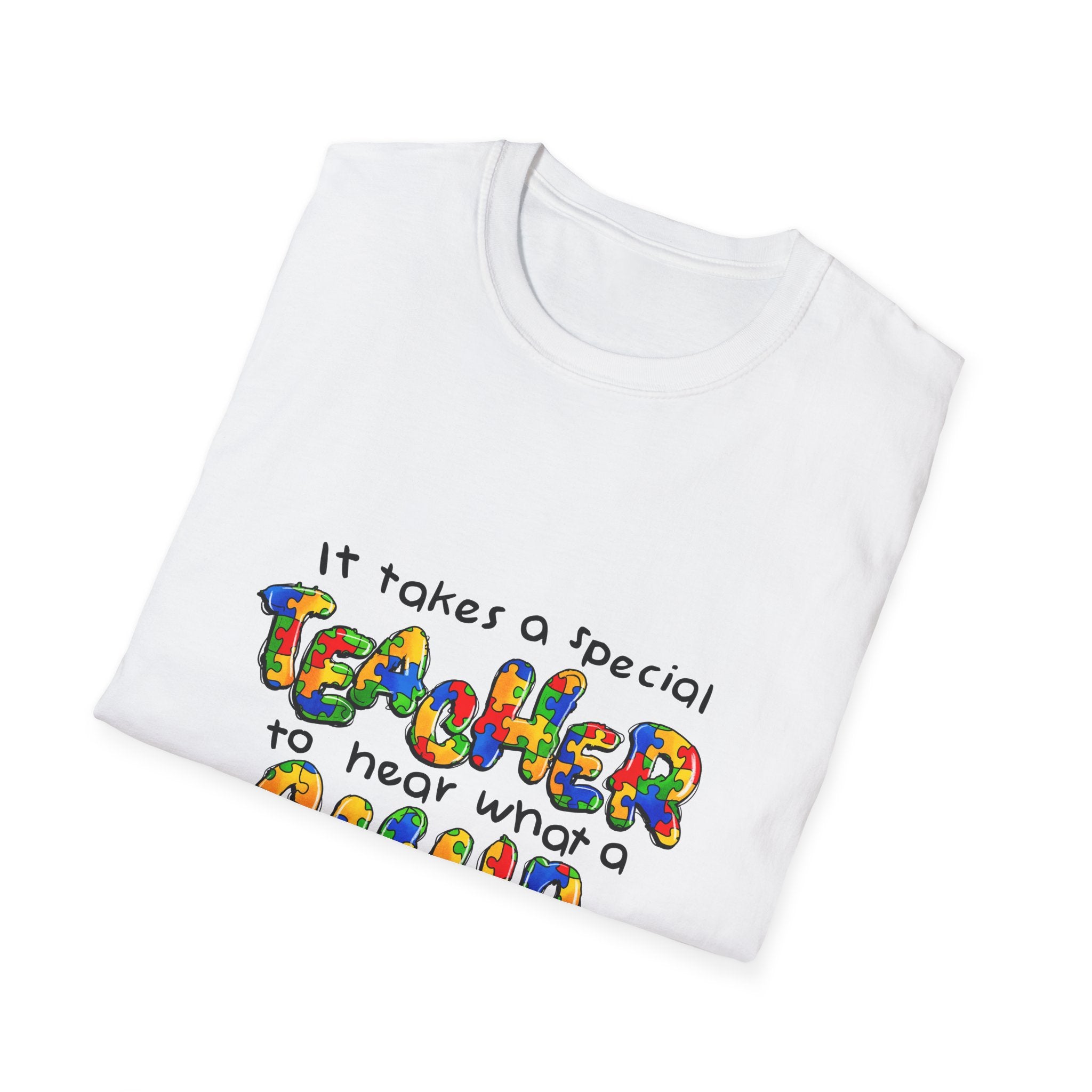 Teacher Appreciation T‑Shirt – “It Takes a Special Teacher to Hear What a Child Can’t Say” Colorful Kids Design