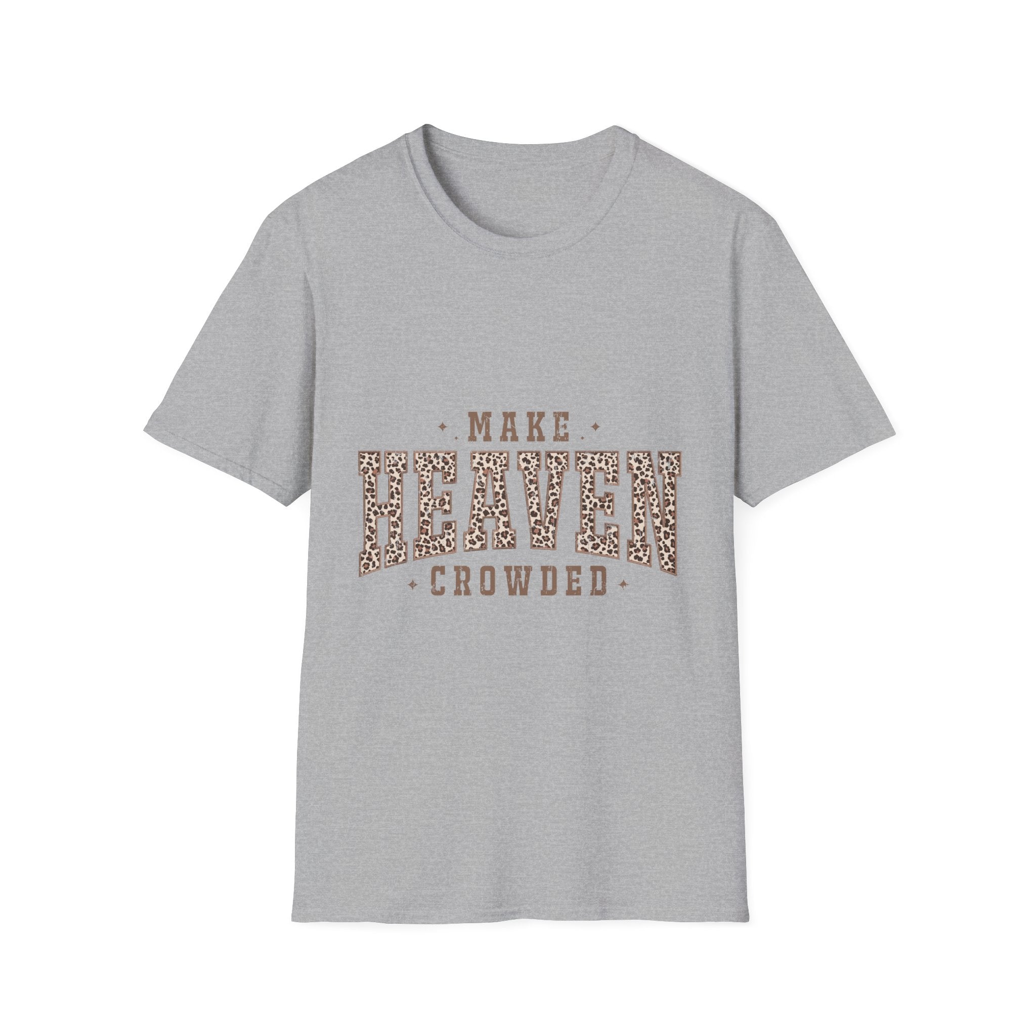 Make Heaven Crowded T-Shirt — Christian Faith Leopard Print Tee