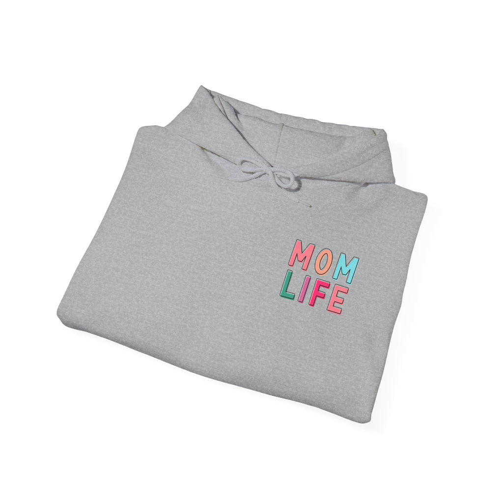 Double-sided Mom Life Hoodie — 'Mom Life' Front & 'I Put It All Together I Just Forgot Where I Put It' Funny Mom Sweatshirt