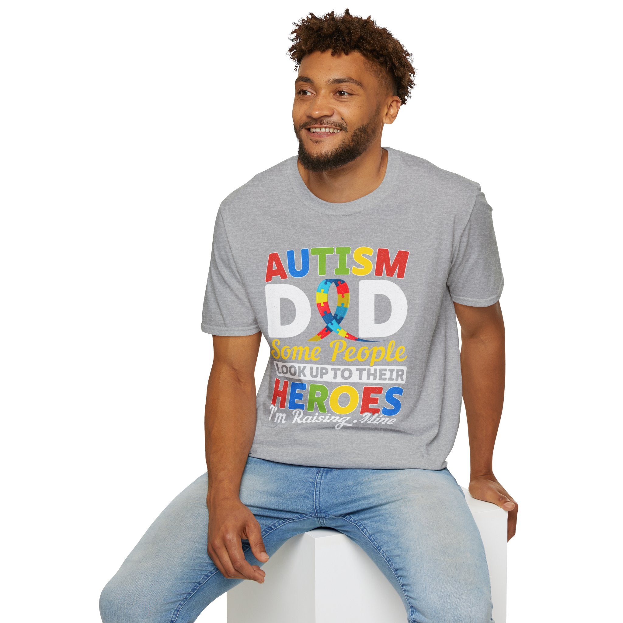 Autism Dad T-Shirt — "Some People Look Up to Their Heroes I'm Raising Mine" Awareness Tee