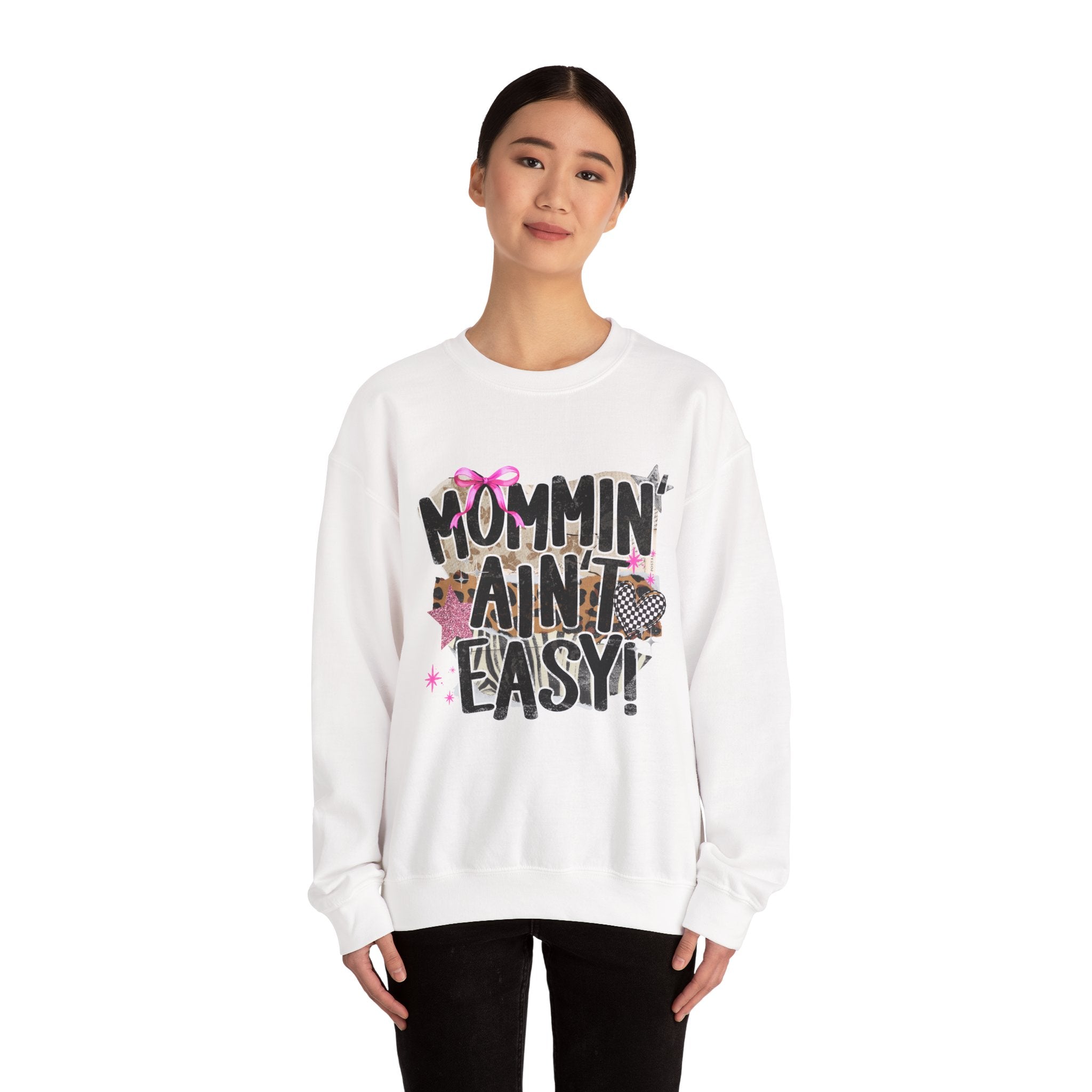 Mommin' Ain't Easy Sweatshirt – Funny Mom Crewneck Gift