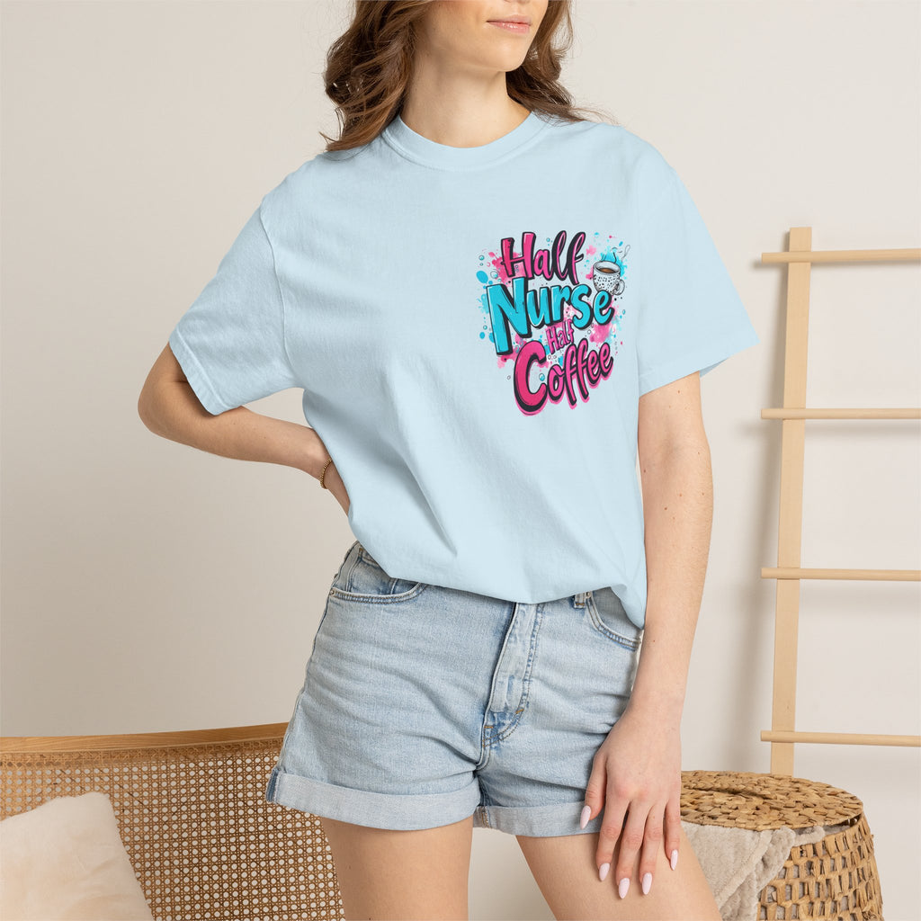 Half Nurse Half Coffee T-Shirt