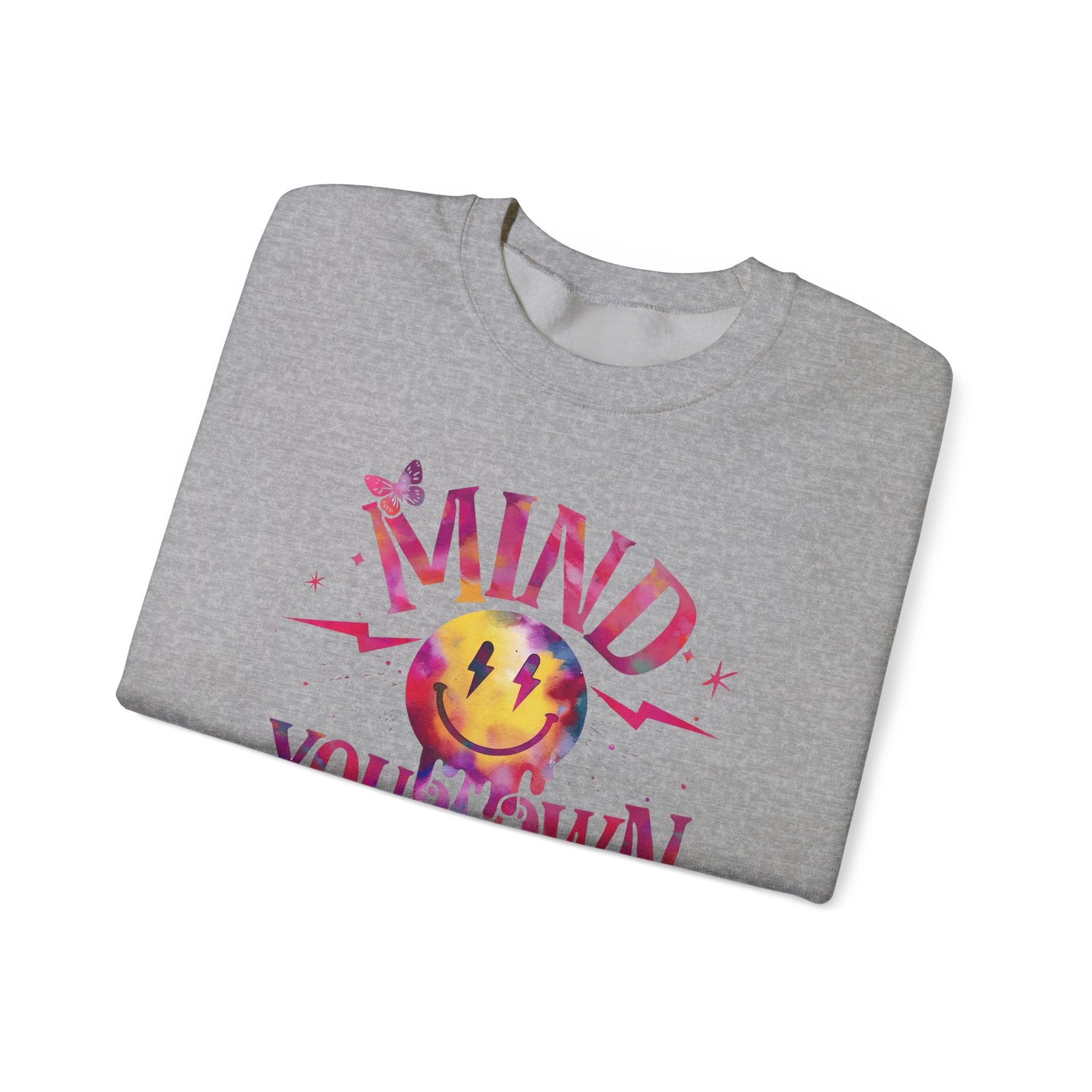 Mind Your Own Motherhood Crewneck Sweatshirt — Funny Mom Quote Pullover