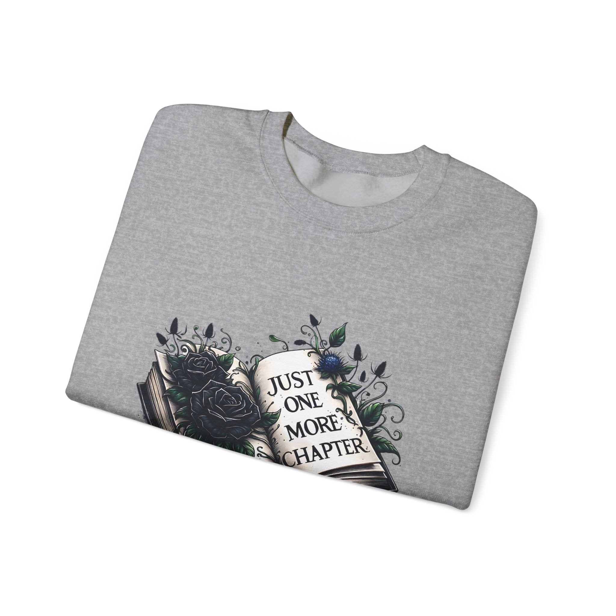 Book Lover Sweatshirt — "Just One More Chapter" Cozy Reader Crewneck