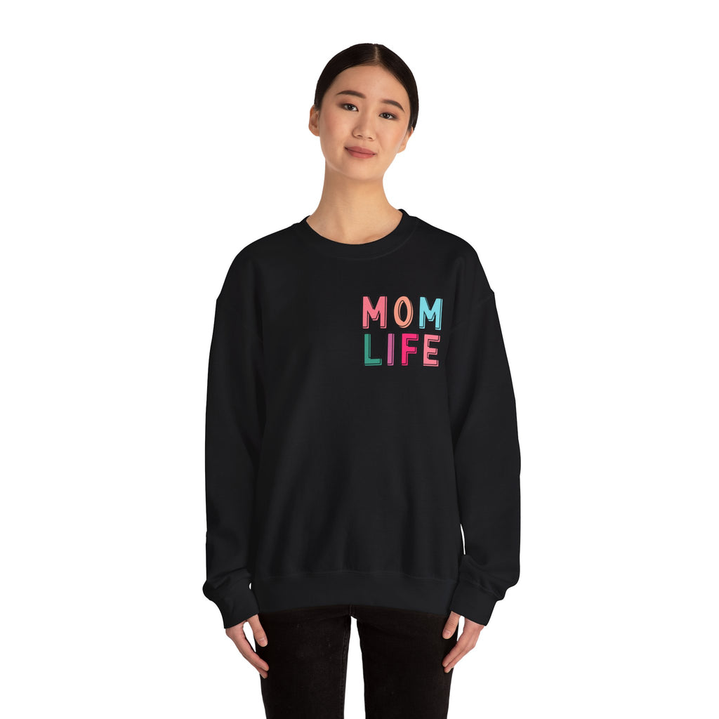 Double-sided Mom Life Crewneck Sweatshirt — "I Have It All Together I Just Forgot Where I Put It"