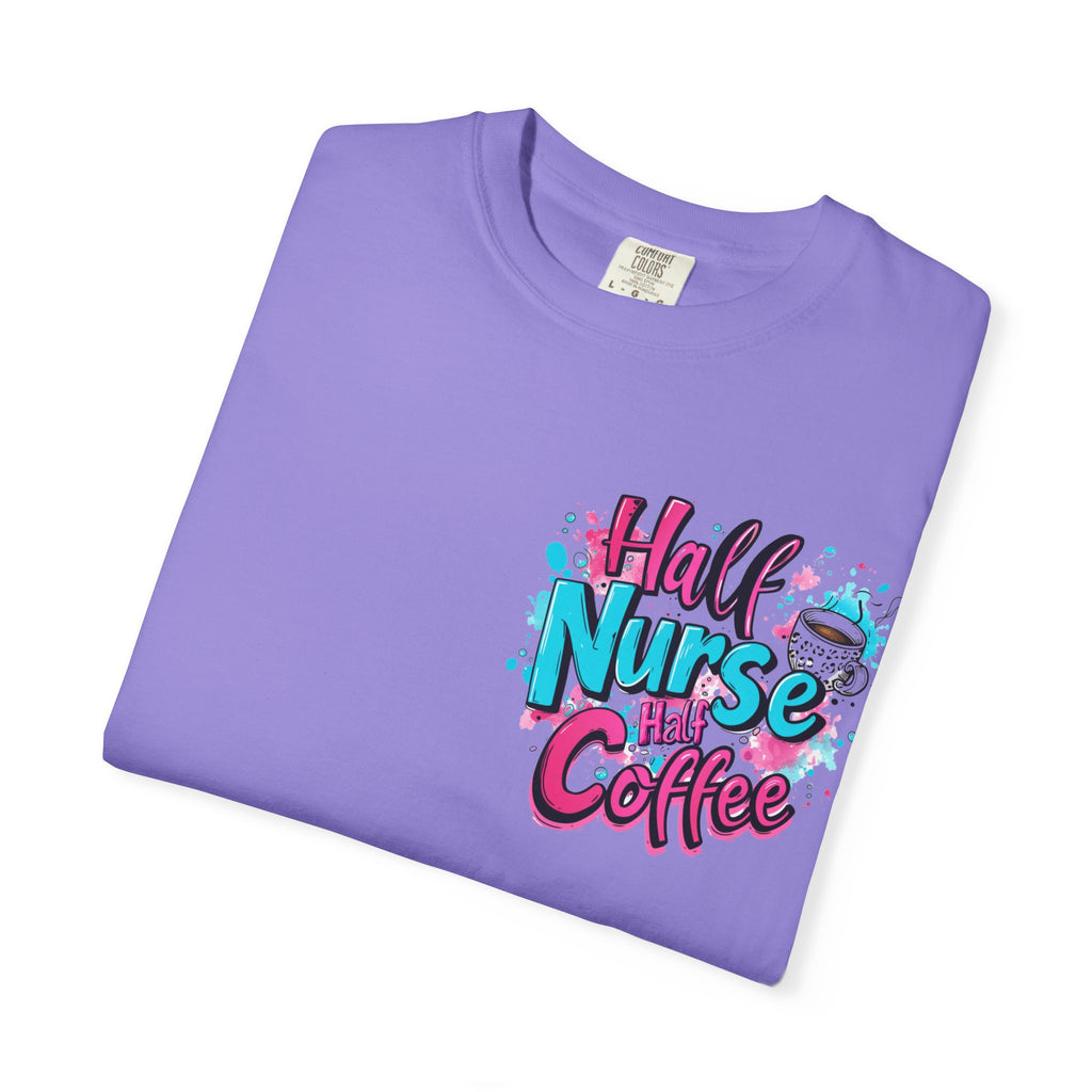 Half Nurse Half Coffee T-Shirt