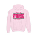 Youth Hoodie — "I May Be Wrong (But I Doubt It)" Pink Checker Graphic