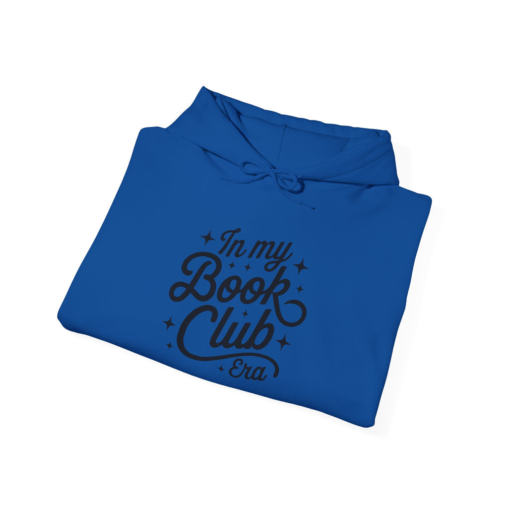 Book Club Hoodie — "In My Book Club Era" Cozy Reader Sweatshirt