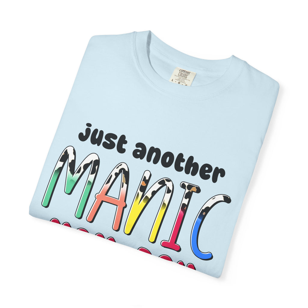Mom-Day Graphic T-Shirt — "Just Another Manic Mom-Day" Colorful Mother's Day Tee