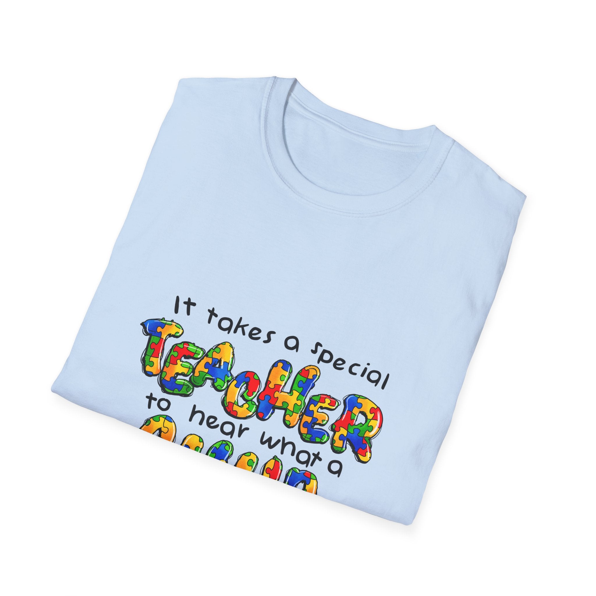 Teacher Appreciation T‑Shirt – “It Takes a Special Teacher to Hear What a Child Can’t Say” Colorful Kids Design