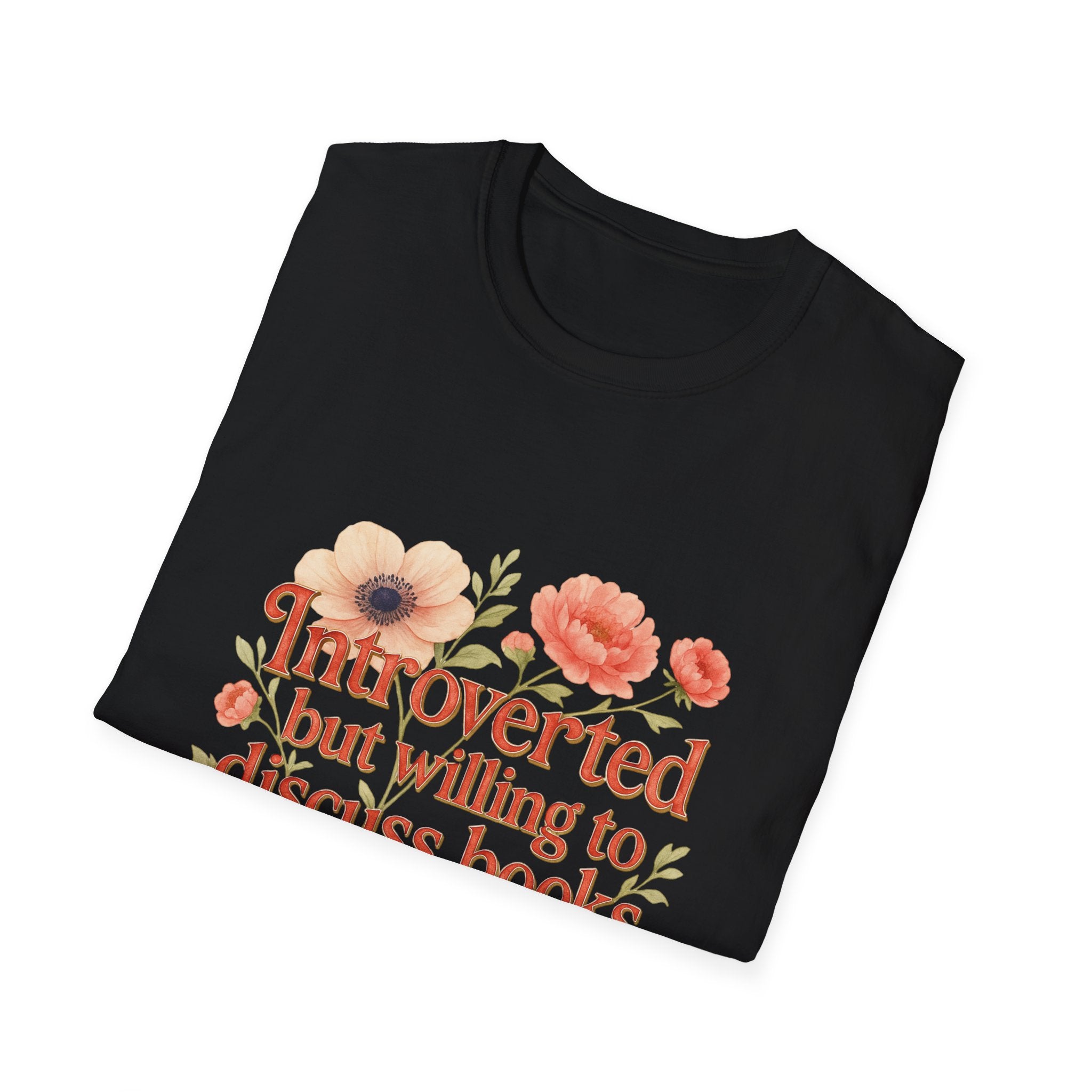 T-Shirt — "Introverted But Willing to Discuss Books" Floral Book Lover Tee